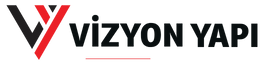 Vizyon Yapı | Güvenle Yükselen Yapılar